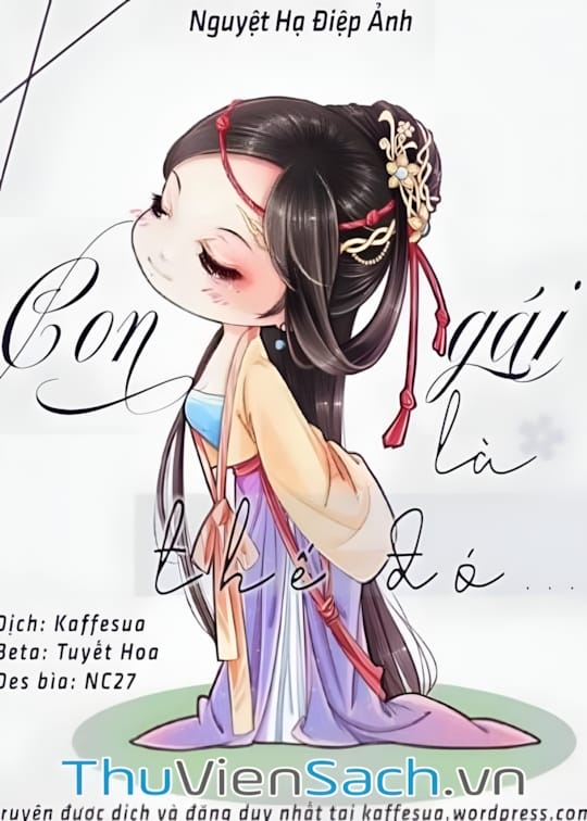 Ảnh bìa sách Con Gái Là Thế Đó (Ta Chính Là Một Cô Nương Như Thế)