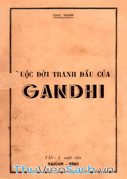 Ảnh bìa sách Cuộc Đời Tranh Đấu Của Gandhi
