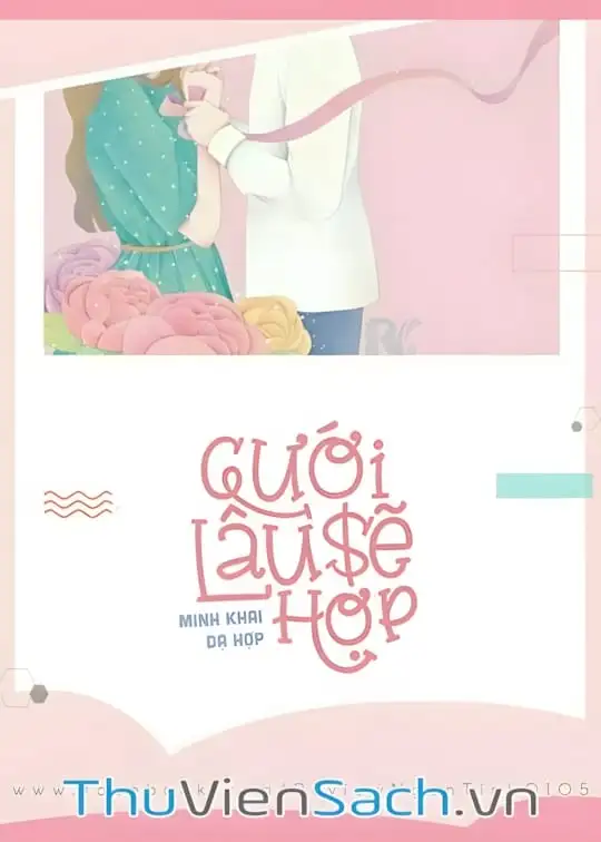 Ảnh bìa sách Cưới Lâu Sẽ Hợp