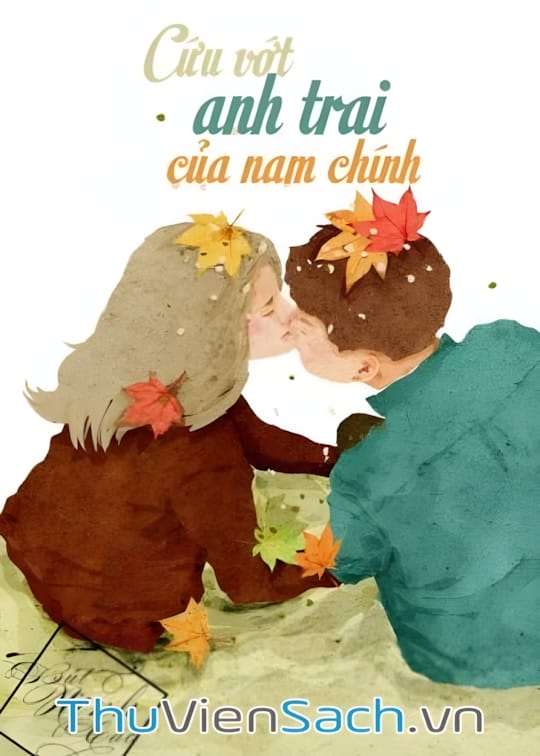 Ảnh bìa sách Cứu Vớt Anh Trai Nam Chính