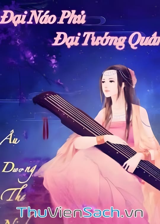 Ảnh bìa sách Đại Náo Phủ Đại Tướng Quân