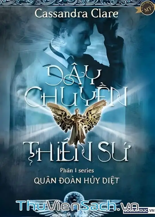 Ảnh bìa sách Quân Đoàn Hủy Diệt Tập 1: Dây Chuyền Thiên Sứ