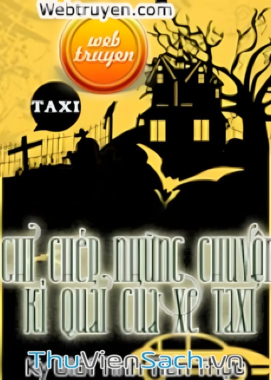 Ảnh bìa sách Ghi Chép Những Chuyện Kì Quái Của Xe Taxi