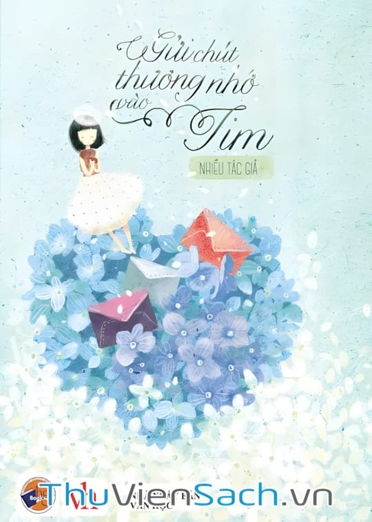 Ảnh bìa sách Gửi Chút Thương Nhớ Vào Tim
