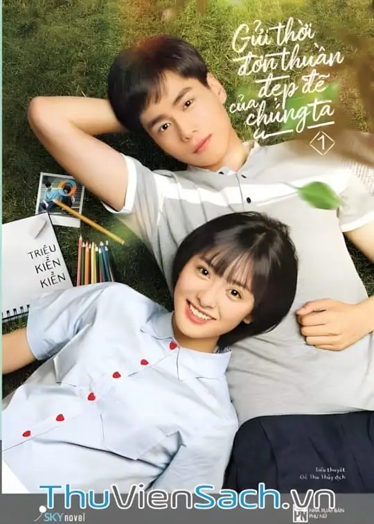 Ảnh bìa sách Gửi Thời Đơn Thuần Đẹp Đẽ Của Chúng Ta