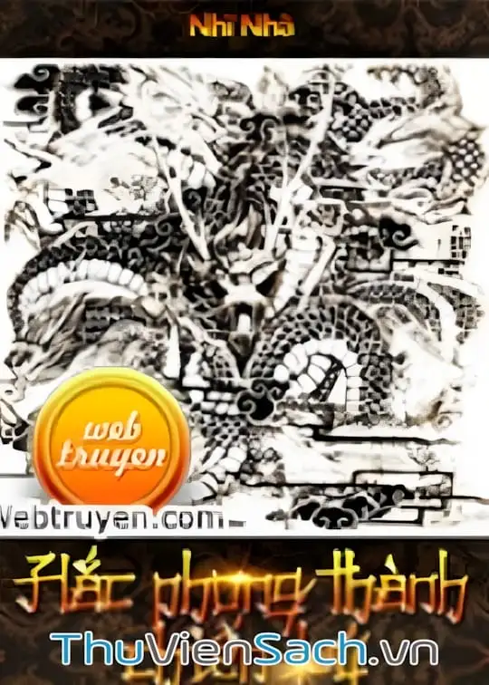 Ảnh bìa sách Hắc Phong Thành Chiến Ký