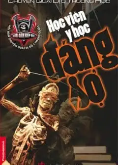 Ảnh Học Viện Y Học Đáng Sợ
