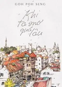 Khi Ta Mơ Quá Lâu