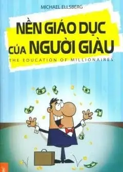 Nền Giáo Dục Của Người Giàu