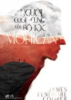 Người Cuối Cùng Của Bộ Tộc Mohican