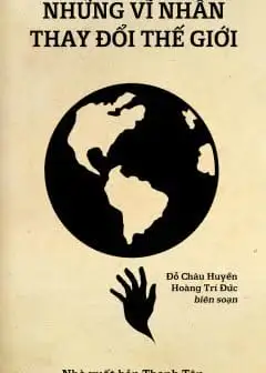 Ảnh Những Vĩ Nhân Thay Đổi Thế Giới