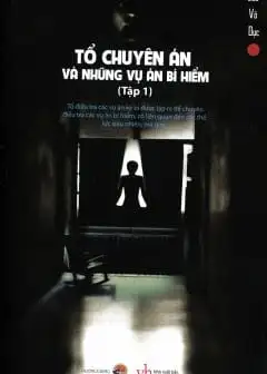 Ảnh Tổ Chuyên Án Và Những Vụ Án Bí Hiểm - Tập 1