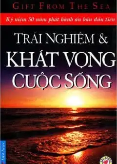 Trải Nghiệm Và Khát Vọng Cuộc Sống