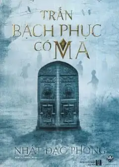 Ảnh Trấn Bạch Phục Có Ma