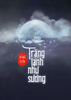 Ảnh Trăng Lạnh Như Sương