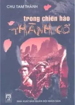 Ảnh Trong Chiến Hào Thành Cổ
