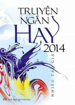 Ảnh Truyện Ngắn Hay 2014 Tập 1
