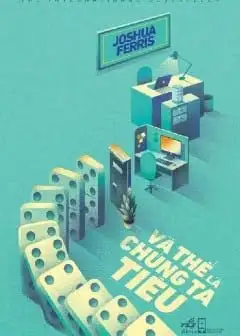 Ảnh Và Thế Là Chúng Ta Tiêu