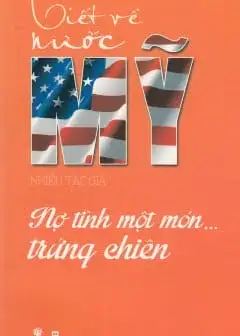 Viết Về Nước Mỹ - Nợ Tình Một Món Trứng Chiên