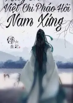 Ảnh Xuyên Việt Chi Pháo Hôi Nam Xứng