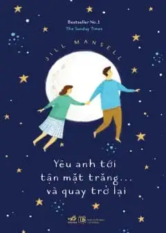 Yêu Anh Tới Tận Mặt Trăng Và Quay Trở Lại