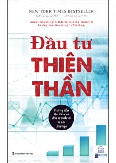 Ảnh Đầu Tư Thiên Thần - Hướng Dẫn Tìm Kiếm Và Đầu Tư Sinh Lời Từ Các Startup