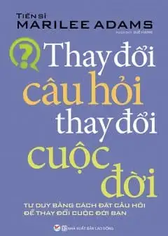 Ảnh Thay Đổi Câu Hỏi, Thay Đổi Cuộc Đời