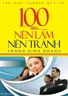 Ảnh 100 Điều Nên Làm Nên Tránh Trong Kinh Doanh