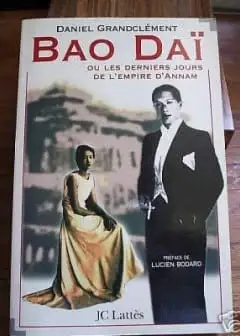 Ảnh BẢO ĐẠI, HAY LÀ NHỮNG NGÀY CUỐI CÙNG CỦA VƯƠNG QUỐC AN NAM
