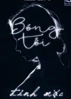 Hãy Nhắm Mắt Khi Anh Đến Tập 2: Bóng Tối