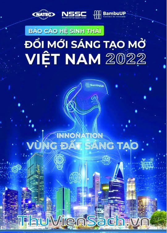 Ảnh bìa sách Báo Cáo Hệ Sinh Thái Đổi Mới Sáng Tạo Mở Việt Nam 2022