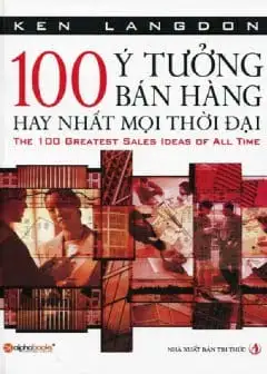 Ảnh 100 Ý Tưởng Bán Hàng Hay Nhất Mọi Thời Đại