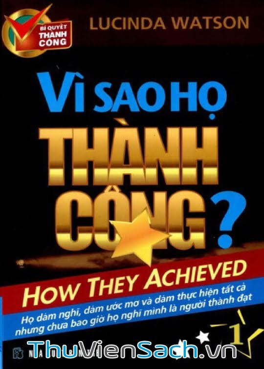 Ảnh bìa sách Vì Sao Họ Thành Công - Tập 1