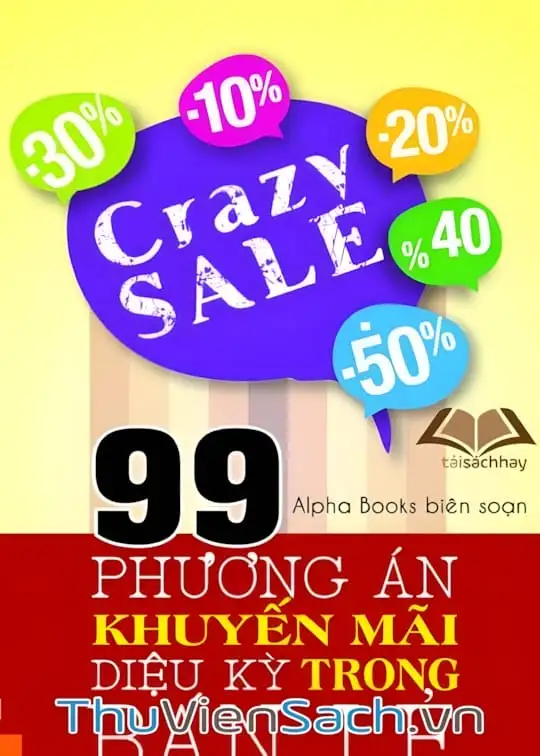 Ảnh bìa sách 99 Phương Án Khuyến Mãi Diệu Kỳ Trong Bán Lẻ
