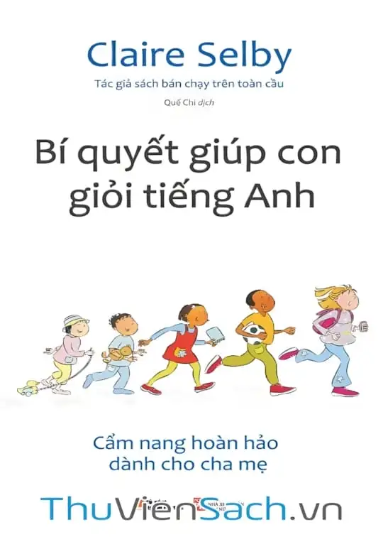 Ảnh bìa sách Bí Quyết Giúp Con Giỏi Tiếng Anh