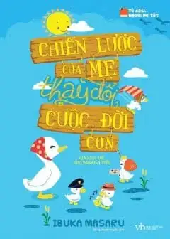 Chiến Lược Của Mẹ Thay Đổi Cuộc Đời Con
