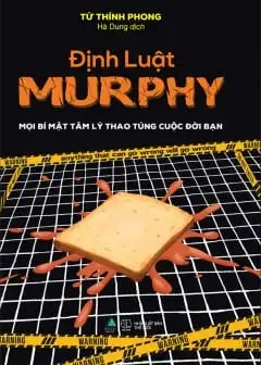 Ảnh Định Luật Murphy - Mọi Bí Mật Tâm Lý Thao Túng Cuộc Đời Bạn