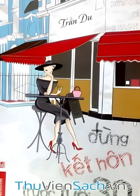 Ảnh bìa sách Đừng Kết Hôn Trước Tuổi 30