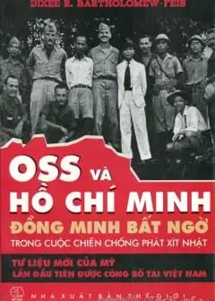 Ảnh Oss Và Hồ Chí Minh