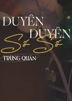 Duyên Duyên Số Số