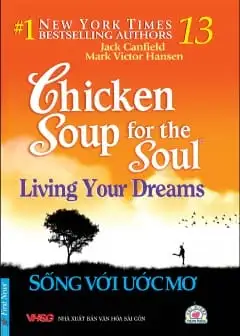Ảnh Chicken Soup For The Soul - Tập 13: Sống Với Ước Mơ