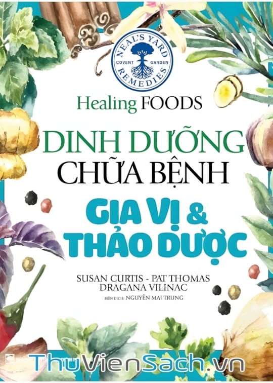 Ảnh bìa sách Dinh Dưỡng Chữa Bệnh - Gia Vị Và Thảo Dược