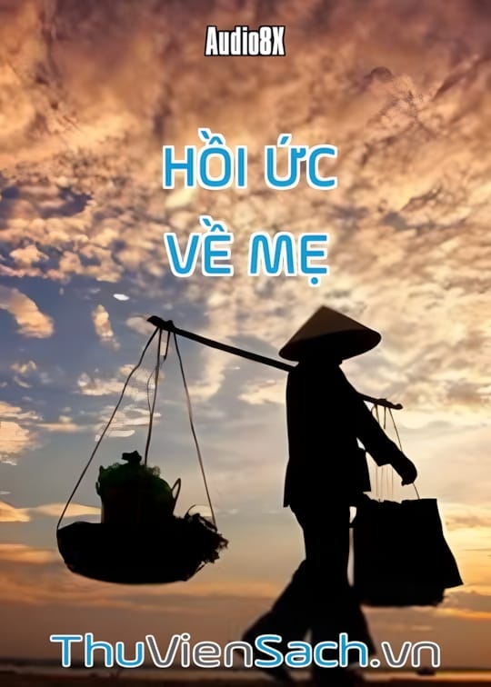 Ảnh bìa sách Hồi Ức Về Mẹ