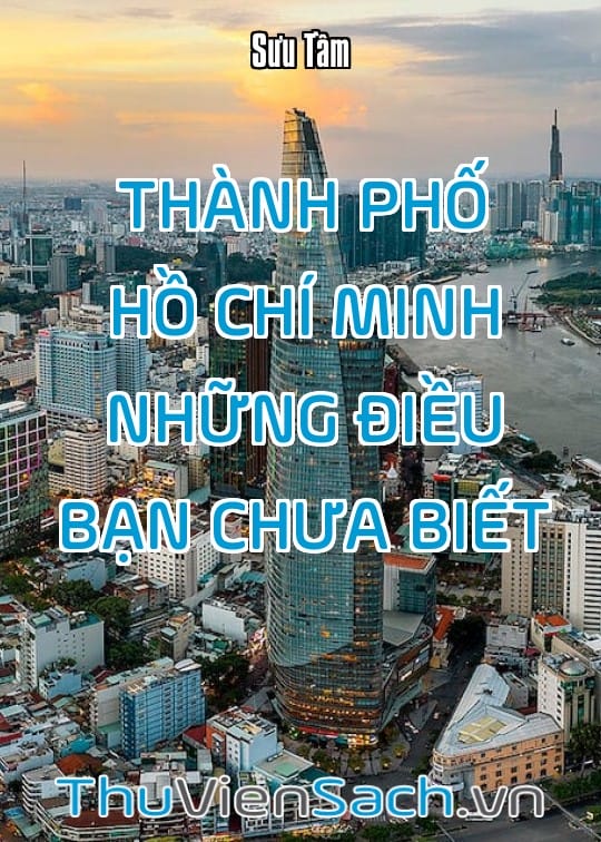 Ảnh bìa sách Thành Phố Hồ Chí Minh, Những Điều Bạn Chưa Biết