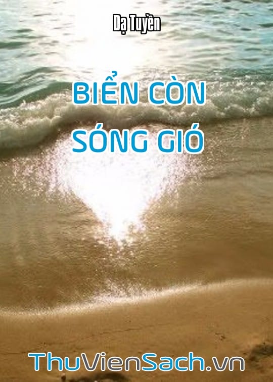 Ảnh bìa sách Biển Còn Sóng Gió