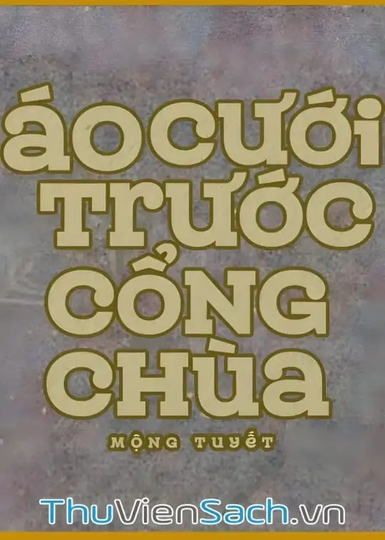 Ảnh bìa sách Áo Cưới Trước Cổng Chùa