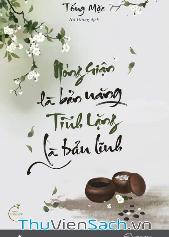 Ảnh bìa sách Nóng Giận Là Bản Năng, Tĩnh Lặng Là Bản Lĩnh