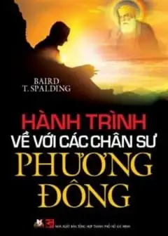 Ảnh Hành Trình Về Với Các Chân Sư Phương Đông