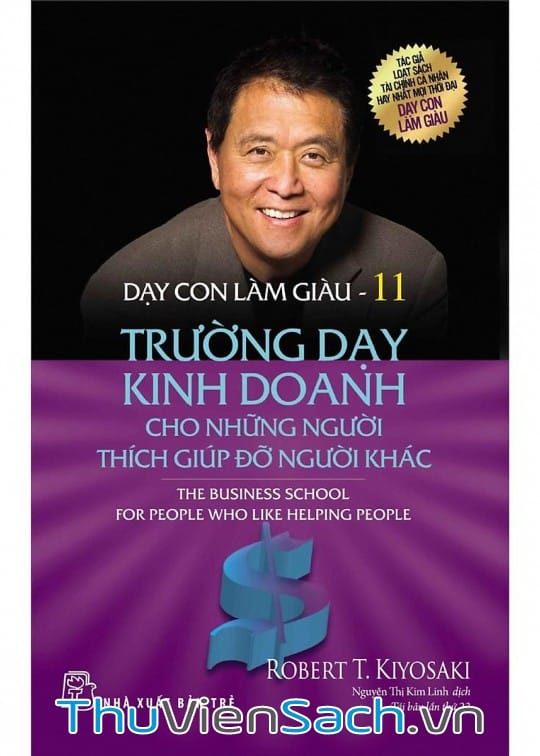 Ảnh bìa sách Dạy Con Làm Giàu - Tập 11: Trường Dạy Kinh Doanh