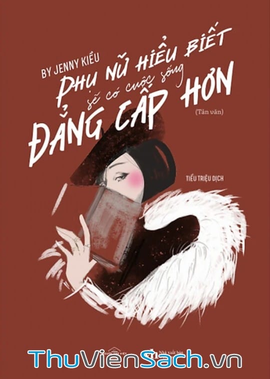 Ảnh bìa sách Phụ Nữ Hiểu Biết Sẽ Có Cuộc Sống Đẳng Cấp Hơn